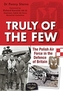 Truly of the Few