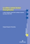 La Culture Comme Facteur d'Europeisation