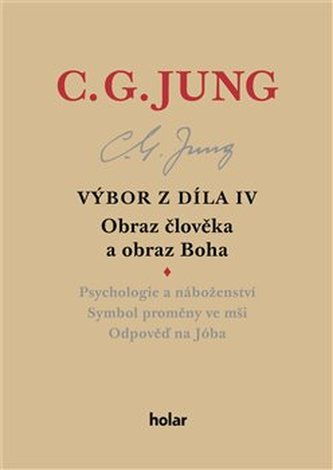Výbor z díla IV – Obraz člověka a obraz Boha
