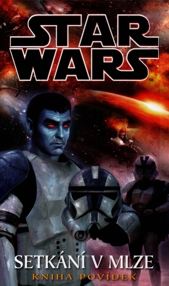 STAR WARS Setkání v mlze