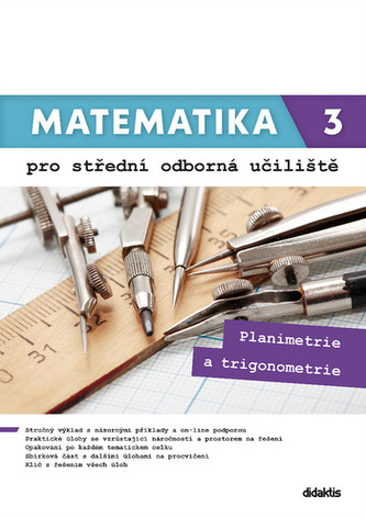 Matematika 3 pro střední odborná učiliště