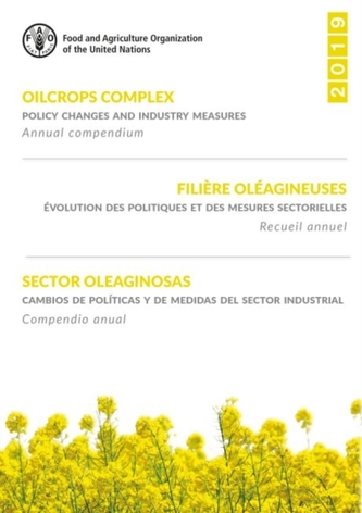Oilcrops complex: policy changes and industry measures. Filiere oleagineuses: evolution des politiques et des mesures se