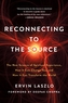 Reconnecting to The Source