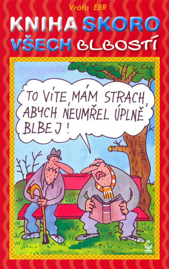 Kniha skoro všech blbostí Kniha skoro všech blbostí