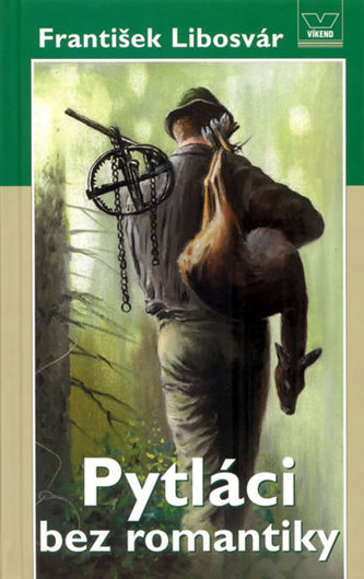 Pytláci bez romantiky