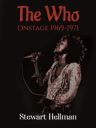 WHO ONSTAGE 19691971