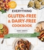 The Everything Gluten-Free & Dairy-Free Cookbook