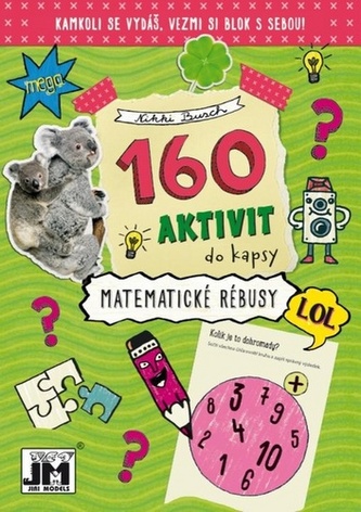 160 aktivit do kapsy Matematické rébusy