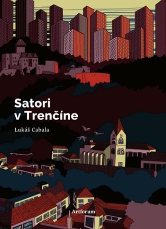 Satori v Trenčíne