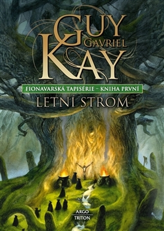 Fionavarská tapisérie Kniha první
