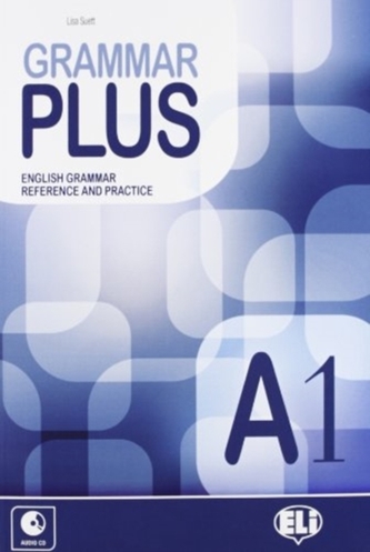 Grammar Plus A1 with Audio CD Grammar Plus A1 with Audio CD