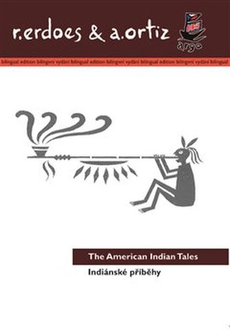 Indiánské příběhy/American Indian Tales