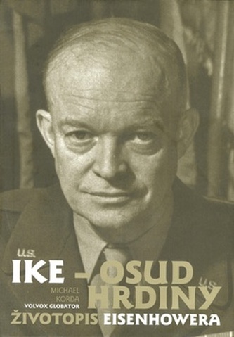 Ike - Osud hrdiny
