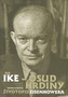 Ike - Osud hrdiny