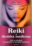 Reiki a školská medicína