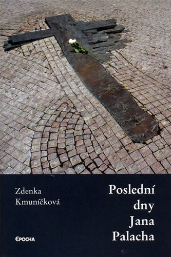 Poslední dny Jana Palacha
