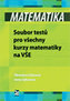 Matematika – Soubor testů pro všechny kurzy matematiky na VŠE