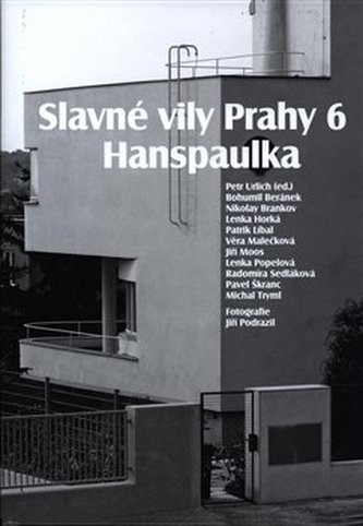 Slavné vily Prahy 6 Hanspaulka Slavné vily Prahy 6 Hanspaulka