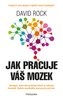 Jak pracuje váš mozek