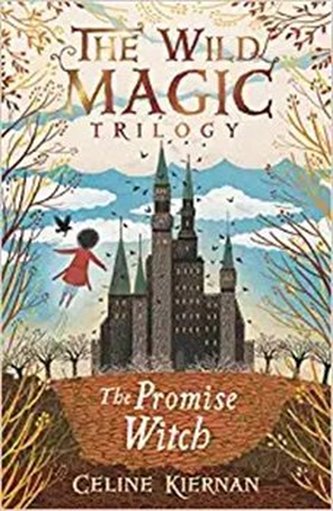 The Wild Magic Trilogy - The Promise Witch