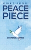 PEACE BY PIECE
