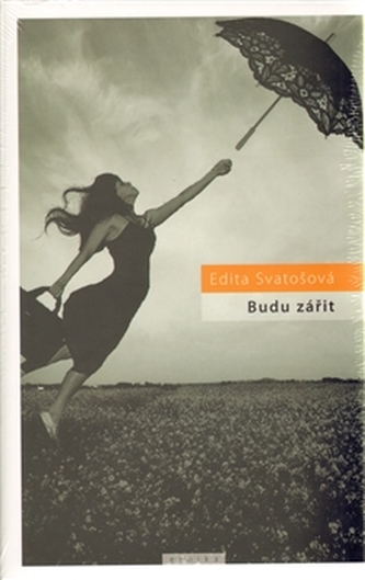 Budu zářit Budu zářit