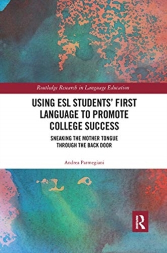 Using ESL Students' First Language to Promote College Success