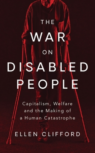 The War on Disabled People