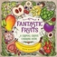 Fantastic Fruits