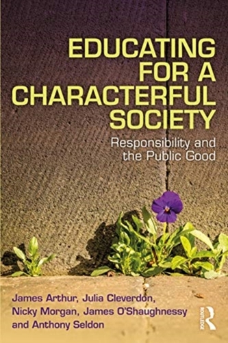 Educating for a Characterful Society