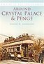 Around Crystal Palace & Penge