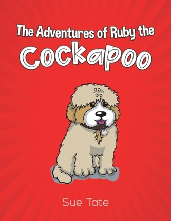 The Adventures of Ruby the Cockapoo
