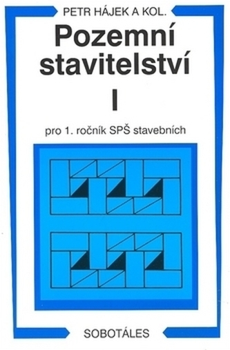 Pozemní stavitelství I pro 1.ročník SPŠ stavebních