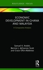 Economic Development in Ghana and Malaysia