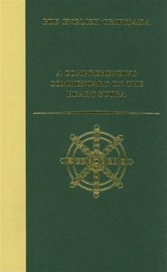 A Comprehensive Commentary on the Heart Sutra (Prajnaparamita-hyrdaya-sutra)