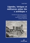 Legendes, Intrigues Et Medisances Autour Des  Archidupes