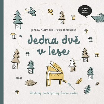 Jedna dvě v lese - Základy matematiky levou zadní Jedna dvě v lese - Základy matematiky levou zadní