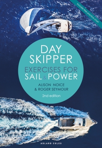 Day Skipper Exercises for Sail and Power