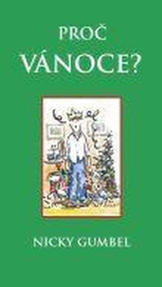 Proč Vánoce? (3.vyd)