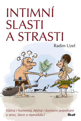 Intimní slasti a strasti