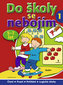 Do školy se nebojím! 1
