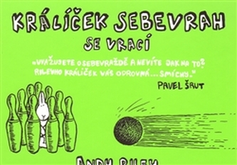 Králíček sebevrah se vrací