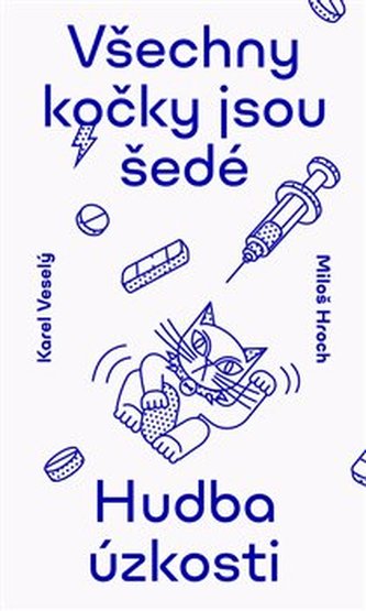 Všechny kočky jsou šedé - Melancholie v hudbě