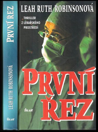 První řez