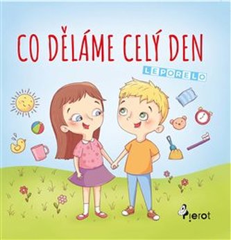 Co děláme celý den - leporelo Co děláme celý den - leporelo