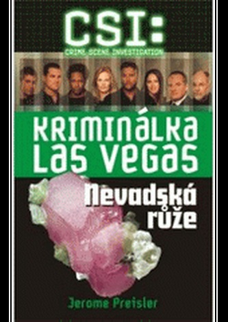 CSI: Kriminálka Las Vegas - Nevadská růže