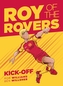 Roy Of The Rovers: Kick-Off