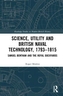 Science, Utility and British Naval Technology, 1793-1815
