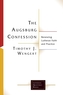 The Augsburg Confession in Parish Life and Faith
