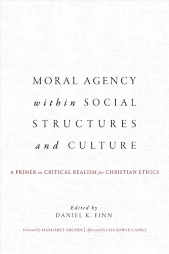 Moral Agency within Social Structures and Culture